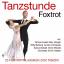 Various: Tanzstunde: Foxtrot