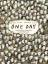 Michael Rosen: One Day: A True Story of Michael Rosen: One Day: A True Story of