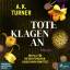 Tote klagen an, 2 Audio-CD, MP3