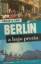 Christophe Bourdoiseau: Berlín a bajo pr Christophe Bourdoiseau: Berlín a bajo pr