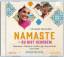 Christoph Zehendner: Namaste - Du bist g