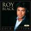 Roy Black: Black, R: Gold Edition