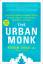 Pedram Shojai: The Urban Monk: Eastern W