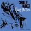 Charlie Parker (1920-1955): Now s The Ti