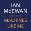 McEwan, I: Machines Like Me/9 CDs