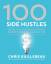 Chris Guillebeau: 100 Side Hustles