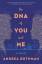 Andrea Rothman: DNA OF YOU & ME