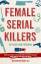 Christopher Berry-Dee: Female Serial Kil