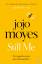 Jojo Moyes: Still Me