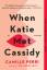 Camille Perri: When Katie Met Cassidy