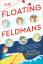 Elyssa Friedland: The Floating Feldmans