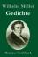 Wilhelm Mueller: Gedichte (Grossdruck)