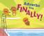 Michael Dahl: Adverbs Say Finally!