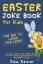 Sam Reiner: Easter Joke Book for Kids: T