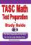 Michael Smith: TASC Math Test Preparatio