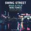 Sullivan, Leo T.: Swing Street: The Rise