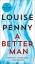 Louise Penny: A Better Man