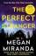 Megan Miranda: The Perfect Stranger