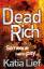 Katia Lief: Dead Rich