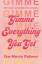 Iva-Marie Palmer: Gimme Everything You G Iva-Marie Palmer: Gimme Everything You G