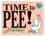 Mo Willems: Time to Pee!