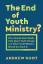 Andrew Root: End of Youth Ministry?: Why