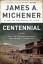 James A. Michener: Centennial