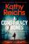 Kathy Reichs: A Conspiracy of Bones