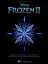 ROBERT LOPEZ: Frozen 2 Beginning Piano S