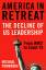 Michael Pembroke: America in Retreat: Th