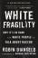 Dr. Dr. Robin DiAngelo: White Fragility