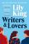 Lily King: Writers & Lovers