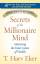 Secrets of the Millionaire Mind