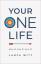 Lance Witt: Your One Life: Own It. Live 