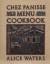 Alice Waters: Chez Panisse Menu Cookbook