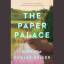 Miranda Cowley Heller: The Paper Palace 