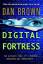 Dan Brown: Digital Fortress