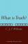 Williams, C. J. F.: What Is Truth?