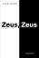 Bryan, Paul A.: Zeus, Zeus