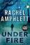 Rachel Amphlett: Under Fire