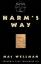 Mac Wellman: Harm s Way