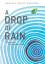 Callahan, Heather Smith: A Drop of Rain