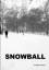 Salaam Freeland: Snowball