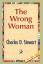 Stewart, Charles D.: The Wrong Woman