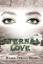 Denis, Maria Teresa: Eternal Love