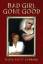 Hubbard, Felisa Evett: Bad Girl Gone Goo