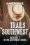 Cece, Diane M.: Trails Southwest