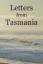 Kusha Bolt: Letters from Tasmania