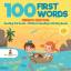 Baby: 100 First Words - French Edition -