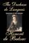 de Balzac, Honore: The Duchesse de Lange de Balzac, Honore: The Duchesse de Lange